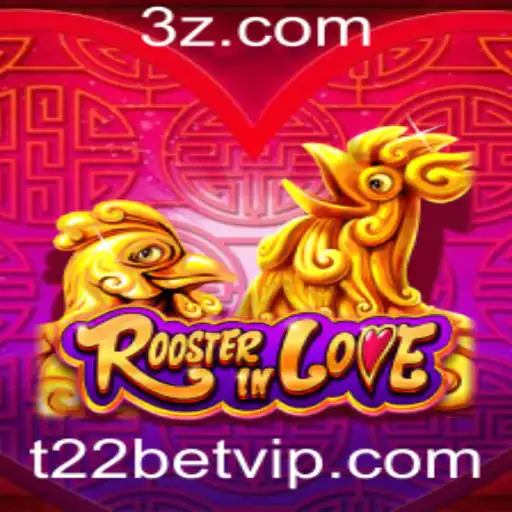 RoosterInLove: Uma Aventura Emocionante no Mundo dos Jogos com t22bet